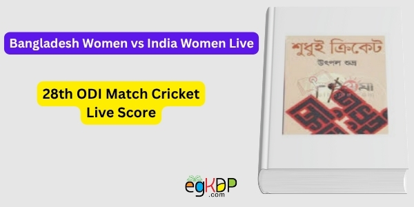 Bangladesh Women vs India Women Live