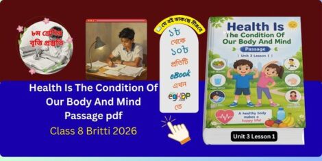 Health Is The Condition Of Our Body And Mind Passage | Class 8